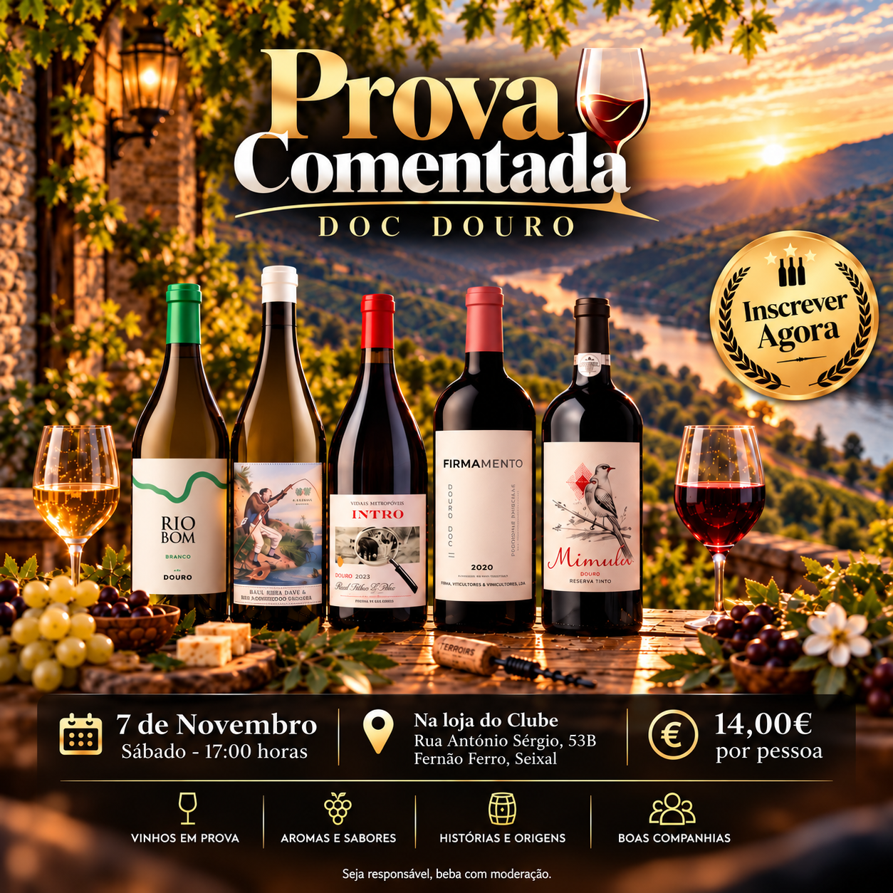 Cartaz da Prova Comentada DOC Douro do Clube Terroirs, marcada para sábado, 7 de novembro, às 17h00, na Rua António Sérgio, 53B, Fernão Ferro, Seixal. Cinco garrafas de vinho do Douro, acompanhadas por copos de vinho, uvas e queijos, destacam-se numa paisagem deslumbrante do vale do Douro ao pôr do sol. Inscrição: 14,00€ por pessoa, com botão dourado «Inscrever Agora». Uma experiência de descoberta dos vinhos, aromas, sabores, histórias e origens da região. Seja responsável, beba com moderação. www.terroirs.pt.