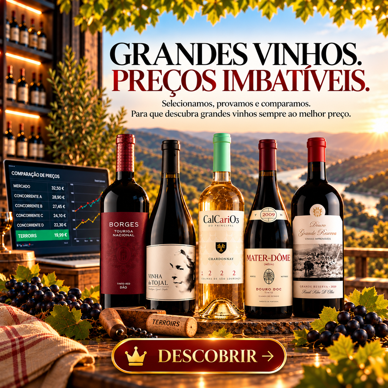 Imagem promocional do Clube Terroirs com cinco garrafas de vinho em destaque sobre uma mesa rústica, incluindo vinhos tintos e um branco Chardonnay. Ao fundo, uma paisagem vinícola do Douro ao pôr do sol e um computador com um gráfico de comparação de preços entre concorrentes e a Terroirs. No topo, a mensagem «Grandes Vinhos. Preços Imbatíveis.» destaca a seleção criteriosa de vinhos e a política de preços competitivos do clube.
